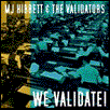 MJ Hibbett & The Validators - WE VALIDATE!